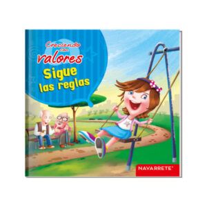 CUENTO CRECIENDO CON VALORES SIGUE LAS REGLAS