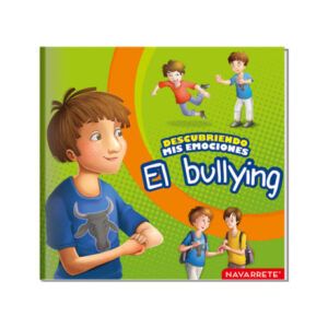 CUENTO DESCUBRIENDO MIS EMOCIONES EL BULLYING